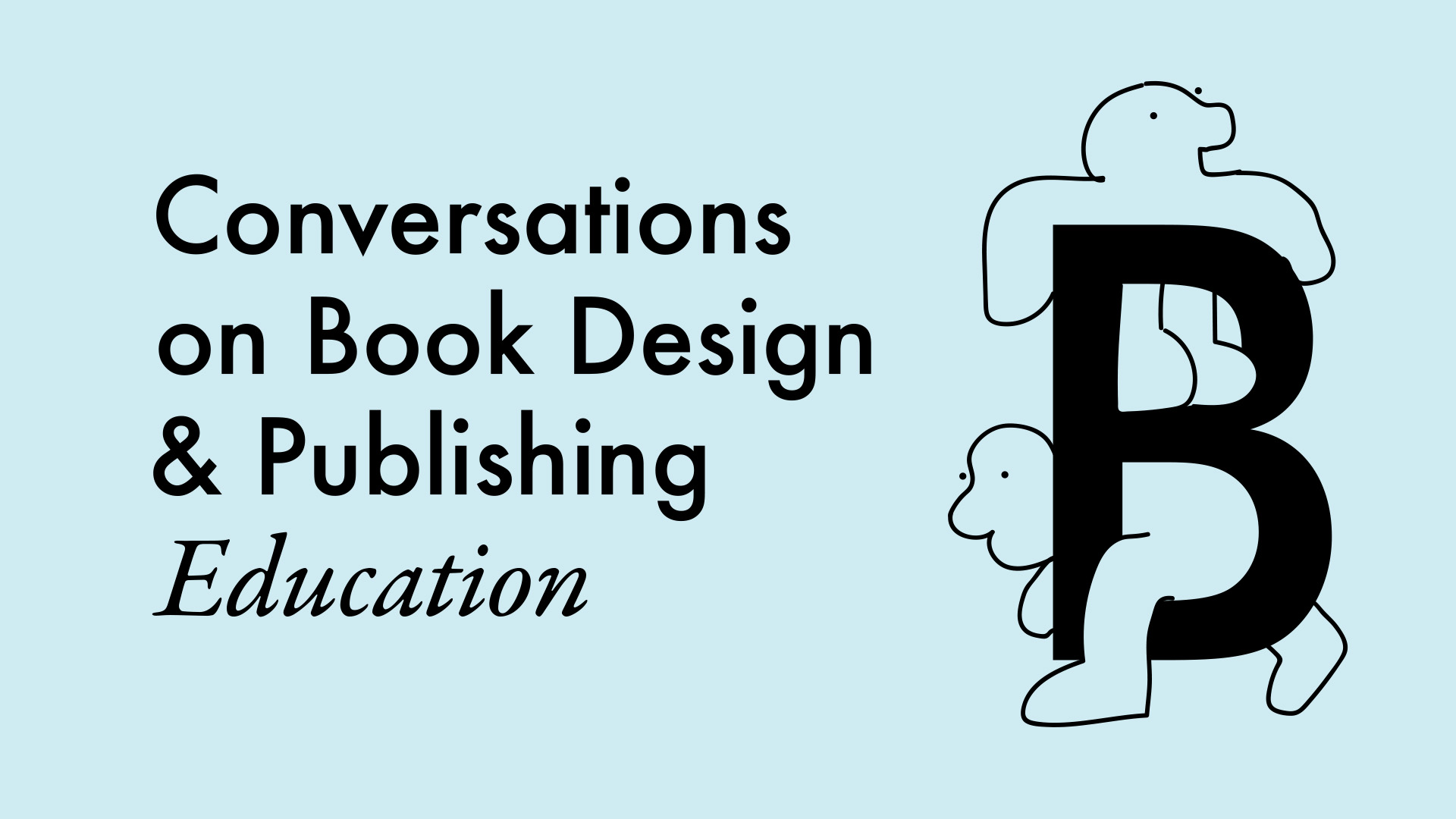 1st November, 15:00 pm – 19:00 pm, the “Nice Place TELPA” (Krišjāņa
Barona iela 21) will be hosting an open conference “Conversations About Book
Design & Publishing. Education”, organized by the Latvian L